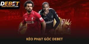 Kèo phạt góc Debet dễ chơi dễ thắng