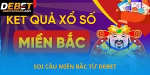 Soi cầu miền Bắc Debet dễ chơi